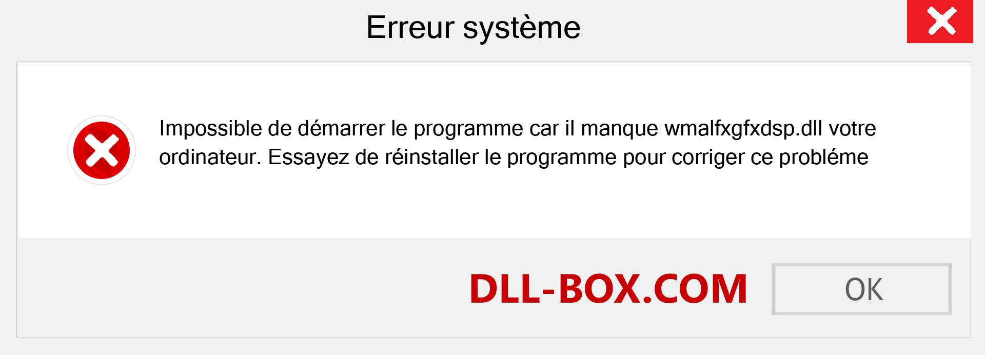 Le fichier wmalfxgfxdsp.dll est manquant ?. Télécharger pour Windows 7, 8, 10 - Correction de l'erreur manquante wmalfxgfxdsp dll sur Windows, photos, images