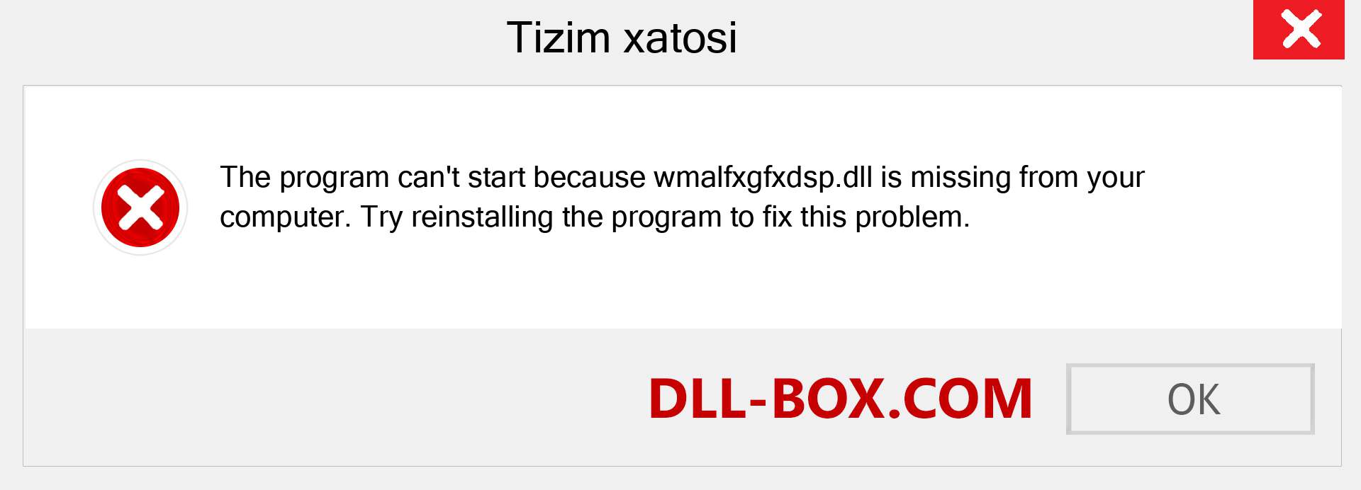 wmalfxgfxdsp.dll fayli yo'qolganmi?. Windows 7, 8, 10 uchun yuklab olish - Windowsda wmalfxgfxdsp dll etishmayotgan xatoni tuzating, rasmlar, rasmlar